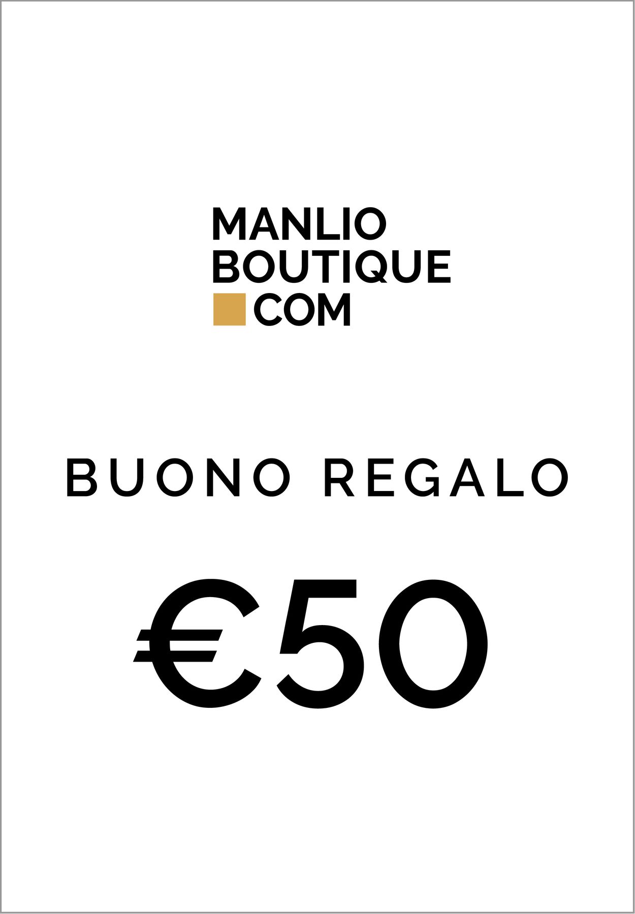 MANLIO BUONO REGALO DA €50,00