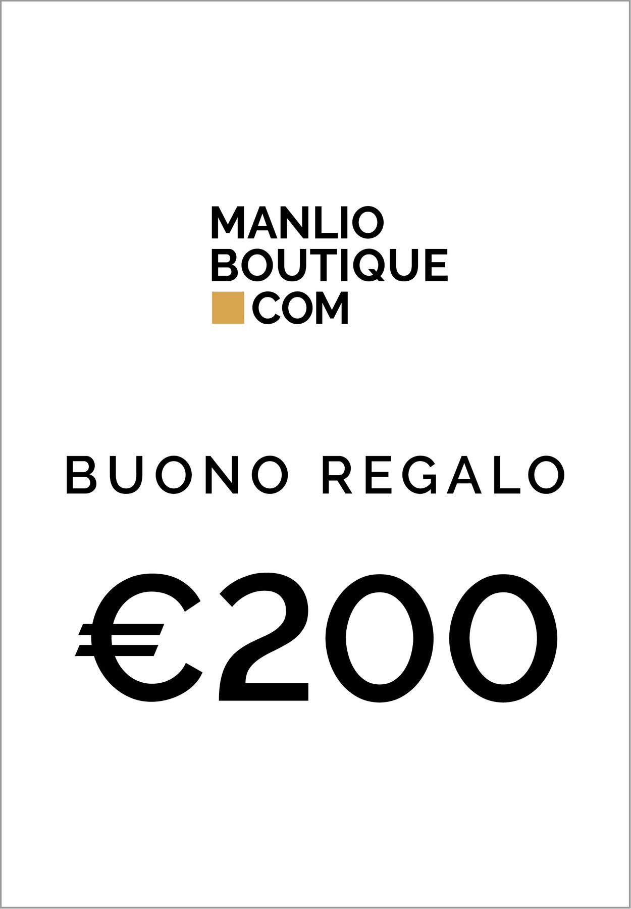 MANLIO BUONO REGALO DA €200,00