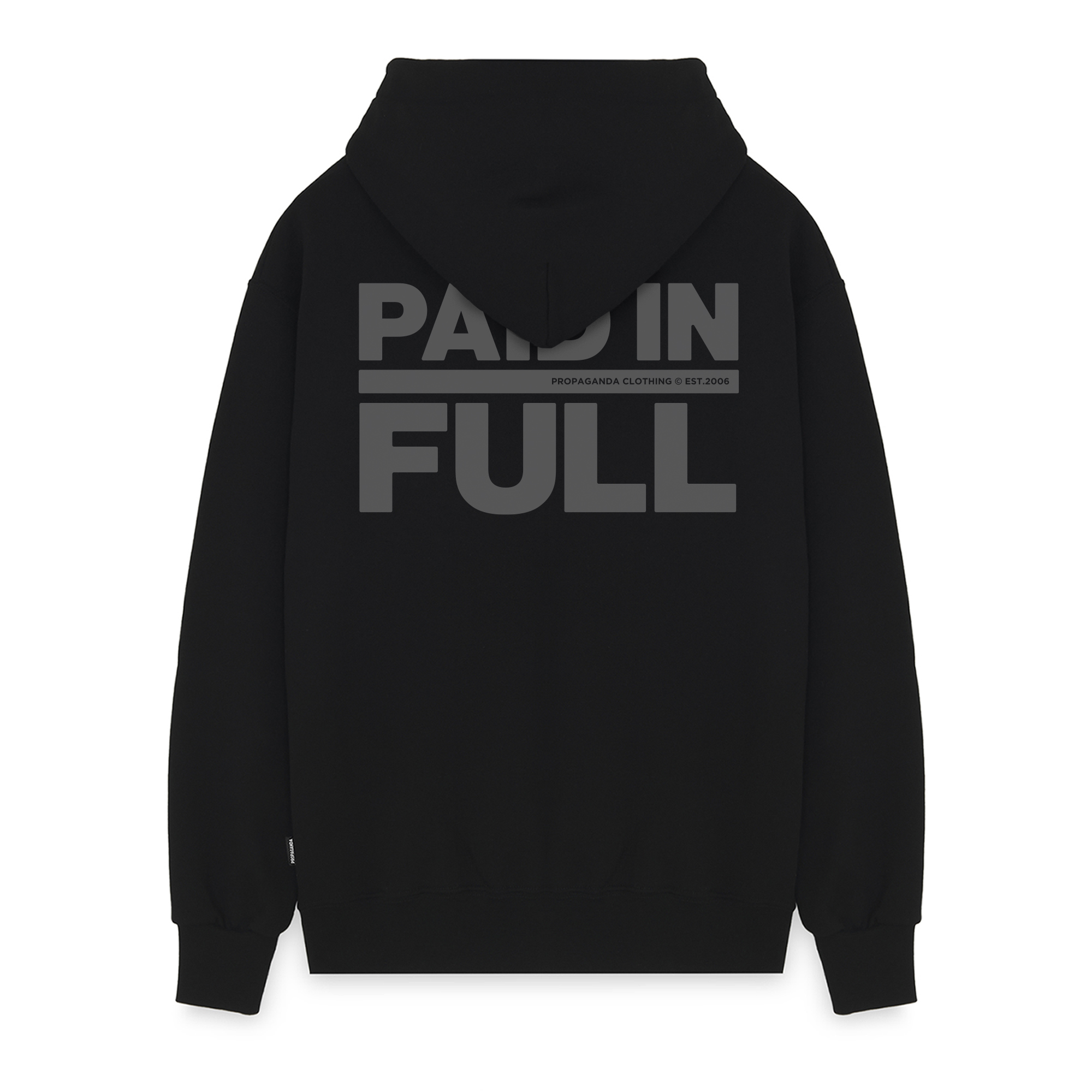 Propaganda PAID IN FULL HOODIE