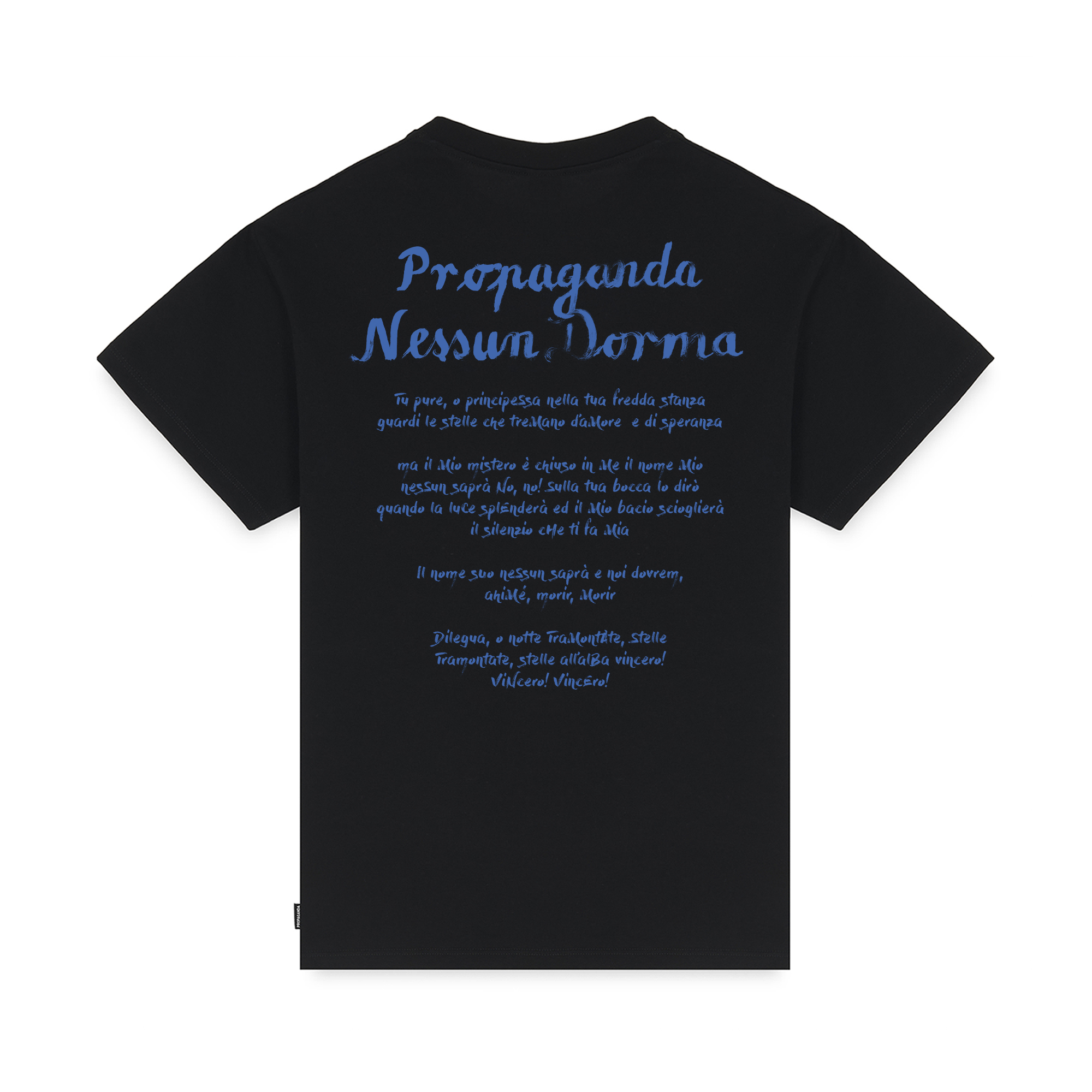 Propaganda NESSUN DORMA TEE